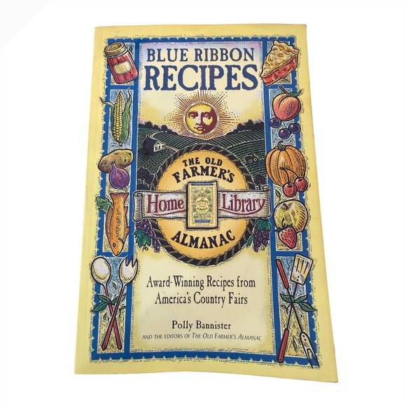 The Old Farmer's Almanac Other - Blue Ribbon Recipes Old Farmers Almanac Home Library Country Fair Cookbook 1997
